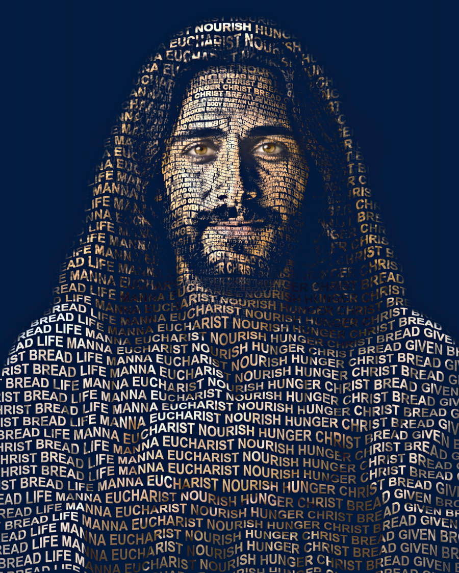 Bread of Life &mdash; sacred word portrait