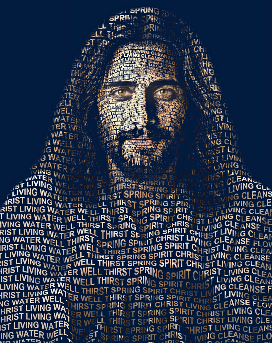 Living Water &mdash; sacred word portrait